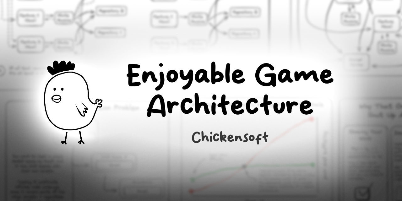 Enjoyable Game Architecture | Chickensoft — Open source tools for Godot and  C#